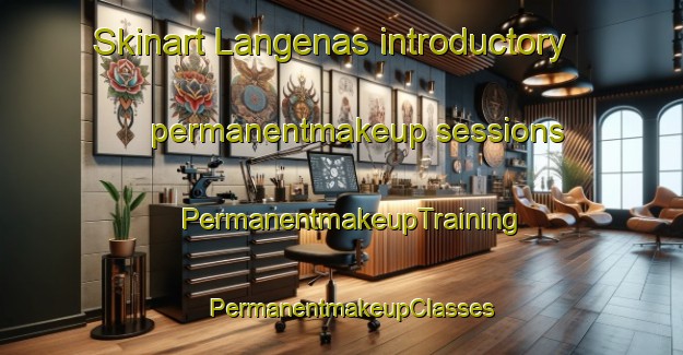 Skinart Langenas introductory permanentmakeup sessions | PermanentmakeupTraining | PermanentmakeupClasses | SkinartTraining-Sweden