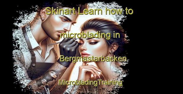 Skinart Learn how to microblading in Bergmastarbacken | #MicrobladingTraining #MicrobladingClasses #SkinartTraining-Sweden