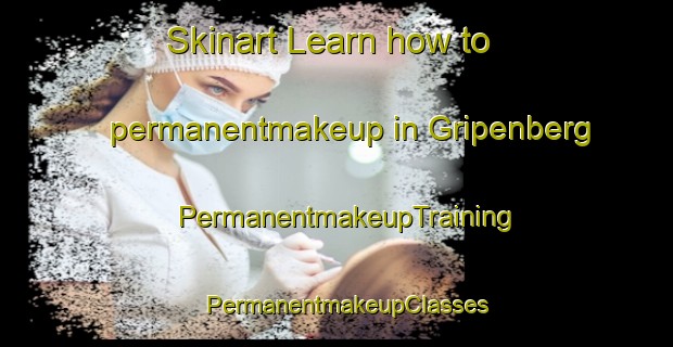 Skinart Learn how to permanentmakeup in Gripenberg | PermanentmakeupTraining | PermanentmakeupClasses | SkinartTraining-Sweden