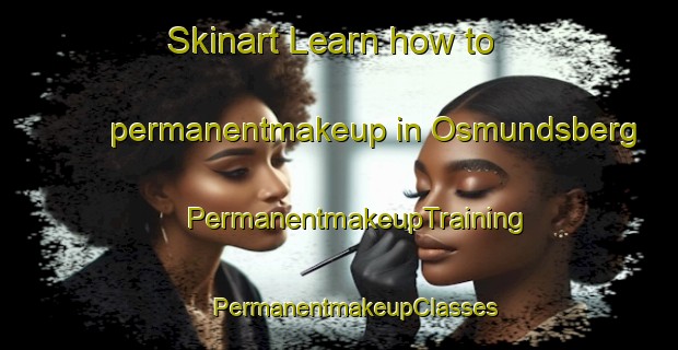 Skinart Learn how to permanentmakeup in Osmundsberg | #PermanentmakeupTraining #PermanentmakeupClasses #SkinartTraining-Sweden