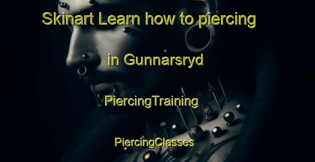 Skinart Learn how to piercing in Gunnarsryd | PiercingTraining | PiercingClasses | SkinartTraining-Sweden