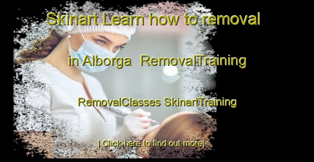 Skinart Learn how to removal in Alborga | #RemovalTraining #RemovalClasses #SkinartTraining-Sweden