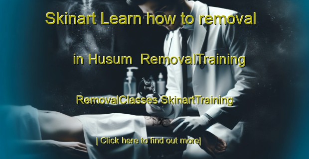 Skinart Learn how to removal in Husum | #RemovalTraining #RemovalClasses #SkinartTraining-Sweden