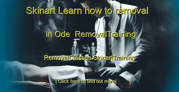 Skinart Learn how to removal in Ode | #RemovalTraining #RemovalClasses #SkinartTraining-Sweden