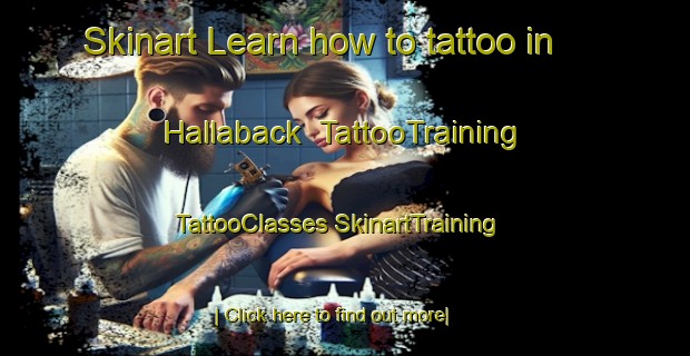 Skinart Learn how to tattoo in Hallaback | #TattooTraining #TattooClasses #SkinartTraining-Sweden