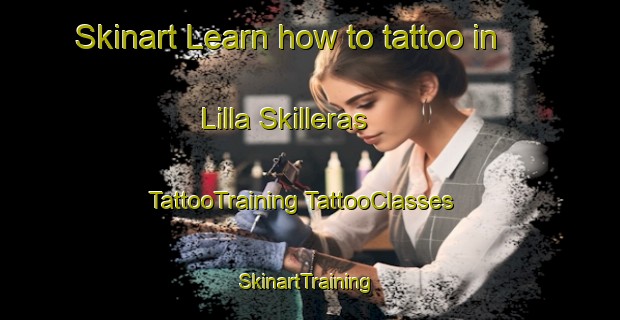 Skinart Learn how to tattoo in Lilla Skilleras | #TattooTraining #TattooClasses #SkinartTraining-Sweden