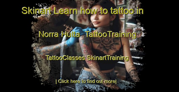 Skinart Learn how to tattoo in Norra Hulta | #TattooTraining #TattooClasses #SkinartTraining-Sweden