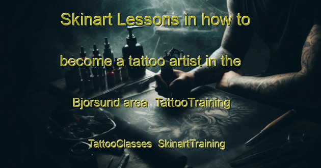 Skinart Lessons in how to become a tattoo artist in the Bjorsund area | TattooTraining | TattooClasses | SkinartTraining-Sweden