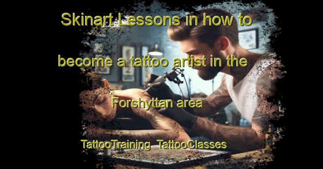 Skinart Lessons in how to become a tattoo artist in the Forshyttan area | TattooTraining | TattooClasses | SkinartTraining-Sweden