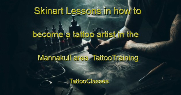 Skinart Lessons in how to become a tattoo artist in the Mannakull area | TattooTraining | TattooClasses | SkinartTraining-Sweden