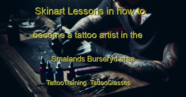 Skinart Lessons in how to become a tattoo artist in the Smalands Burseryd area | TattooTraining | TattooClasses | SkinartTraining-Sweden
