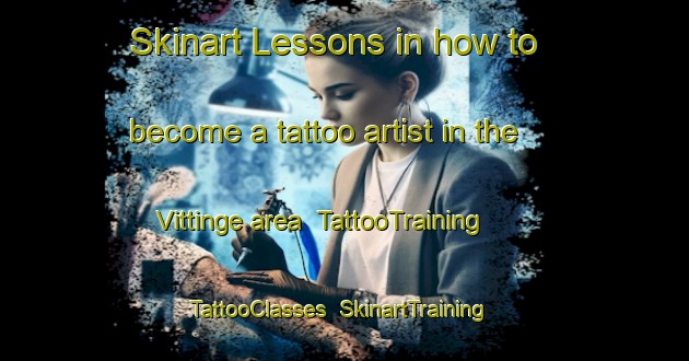 Skinart Lessons in how to become a tattoo artist in the Vittinge area | TattooTraining | TattooClasses | SkinartTraining-Sweden