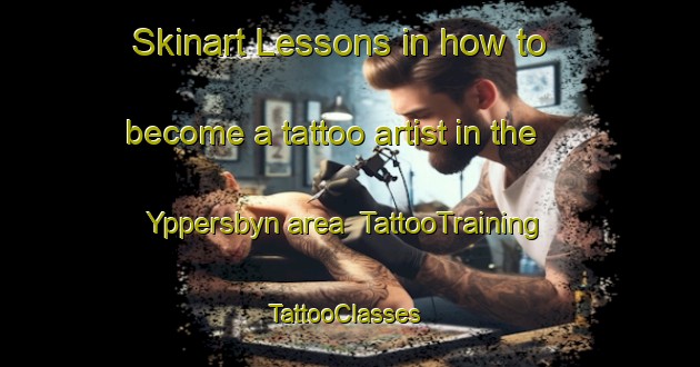 Skinart Lessons in how to become a tattoo artist in the Yppersbyn area | TattooTraining | TattooClasses | SkinartTraining-Sweden