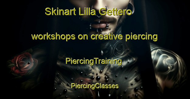 Skinart Lilla Gettero workshops on creative piercing | #PiercingTraining #PiercingClasses #SkinartTraining-Sweden