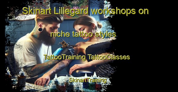 Skinart Lillegard workshops on niche tattoo styles | #TattooTraining #TattooClasses #SkinartTraining-Sweden