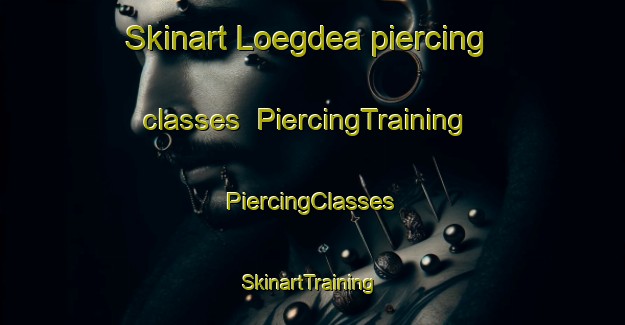 Skinart Loegdea piercing classes | #PiercingTraining #PiercingClasses #SkinartTraining-Sweden