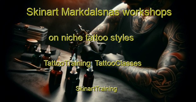 Skinart Markdalsnas workshops on niche tattoo styles | TattooTraining | TattooClasses | SkinartTraining-Sweden