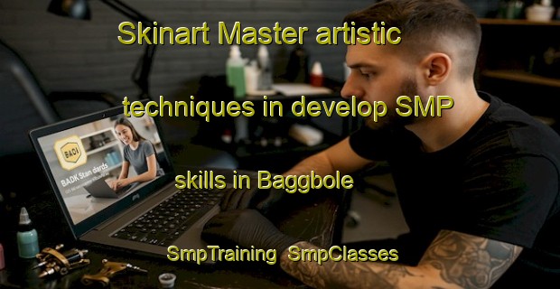 Skinart Master artistic techniques in develop SMP skills in Baggbole | SmpTraining | SmpClasses | SkinartTraining-Sweden