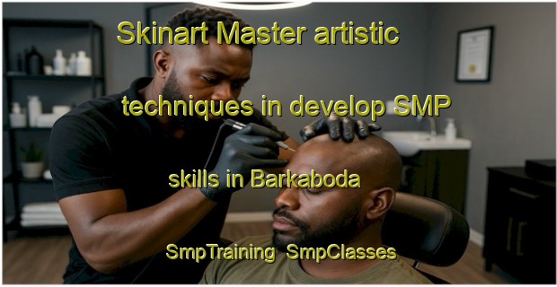 Skinart Master artistic techniques in develop SMP skills in Barkaboda | SmpTraining | SmpClasses | SkinartTraining-Sweden