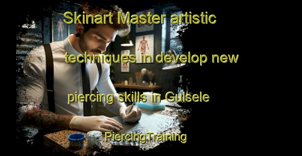 Skinart Master artistic techniques in develop new piercing skills in Gulsele | PiercingTraining | PiercingClasses | SkinartTraining-Sweden
