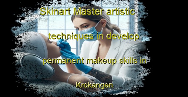 Skinart Master artistic techniques in develop permanent makeup skills in Krokangen | PermanentmakeupTraining | PermanentmakeupClasses | SkinartTraining-Sweden