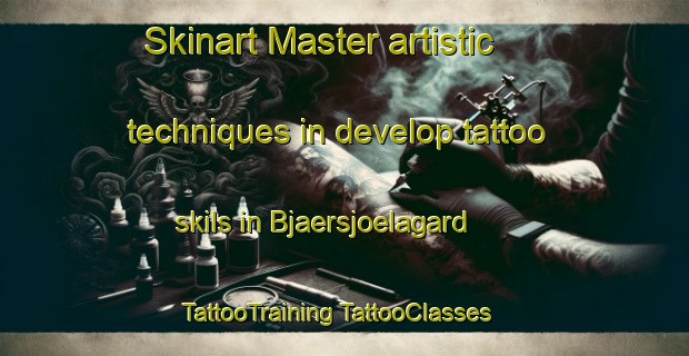 Skinart Master artistic techniques in develop tattoo skils in Bjaersjoelagard | #TattooTraining #TattooClasses #SkinartTraining-Sweden