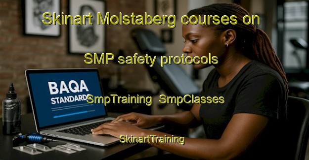 Skinart Molstaberg courses on SMP safety protocols | SmpTraining | SmpClasses | SkinartTraining-Sweden