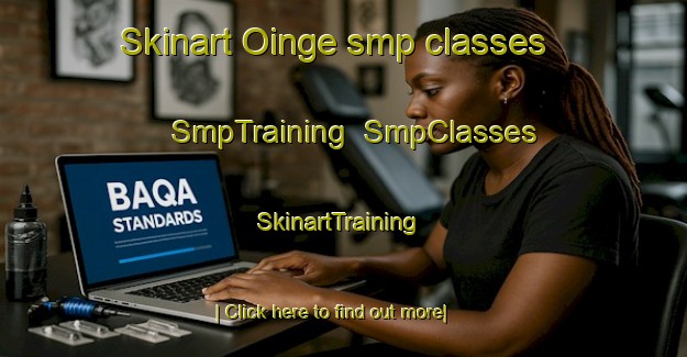 Skinart Oinge smp classes | SmpTraining | SmpClasses | SkinartTraining-Sweden