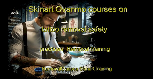 Skinart Ovanmo courses on tattoo removal safety practices | #RemovalTraining #RemovalClasses #SkinartTraining-Sweden