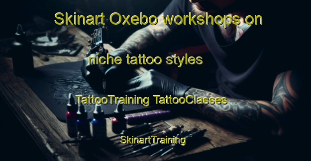 Skinart Oxebo workshops on niche tattoo styles | #TattooTraining #TattooClasses #SkinartTraining-Sweden