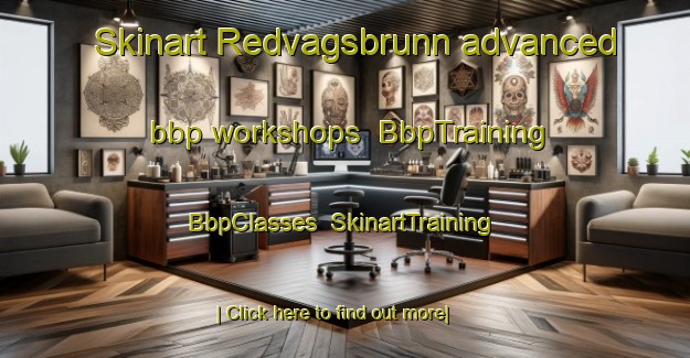 Skinart Redvagsbrunn advanced bbp workshops | BbpTraining | BbpClasses | SkinartTraining-Sweden