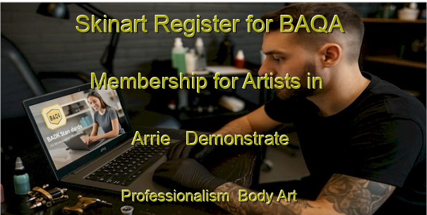 Skinart Register for BAQA Membership for Artists in Arrie - Demonstrate Professionalism | Body Art Qualification Authority | BAQA-Sweden