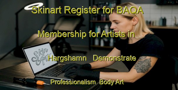 Skinart Register for BAQA Membership for Artists in Hargshamn - Demonstrate Professionalism | Body Art Qualification Authority | BAQA-Sweden