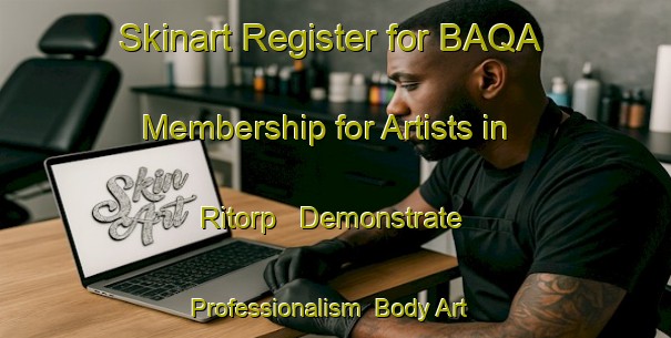 Skinart Register for BAQA Membership for Artists in Ritorp - Demonstrate Professionalism | Body Art Qualification Authority | BAQA-Sweden