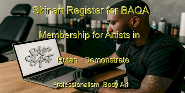 Skinart Register for BAQA Membership for Artists in Rutan - Demonstrate Professionalism | Body Art Qualification Authority | BAQA-Sweden