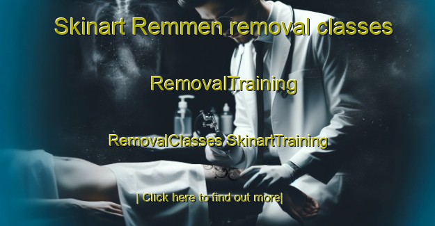 Skinart Remmen removal classes | #RemovalTraining #RemovalClasses #SkinartTraining-Sweden