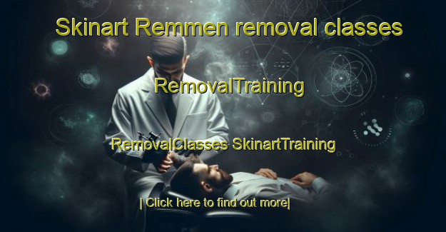 Skinart Remmen removal classes | #RemovalTraining #RemovalClasses #SkinartTraining-Sweden