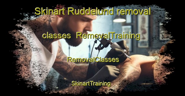 Skinart Ruddelund removal classes | RemovalTraining | RemovalClasses | SkinartTraining-Sweden