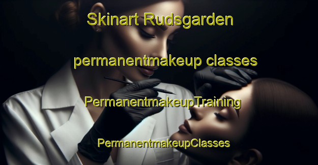 Skinart Rudsgarden permanentmakeup classes | PermanentmakeupTraining | PermanentmakeupClasses | SkinartTraining-Sweden