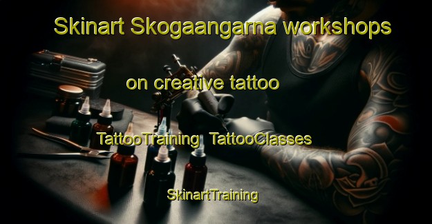 Skinart Skogaangarna workshops on creative tattoo | TattooTraining | TattooClasses | SkinartTraining-Sweden