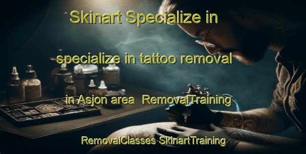 Skinart Specialize in specialize in tattoo removal in Asjon area | #RemovalTraining #RemovalClasses #SkinartTraining-Sweden