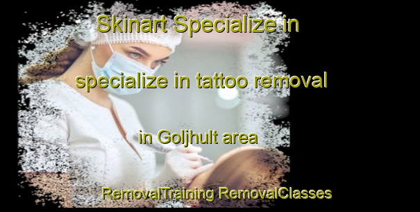 Skinart Specialize in specialize in tattoo removal in Goljhult area | #RemovalTraining #RemovalClasses #SkinartTraining-Sweden