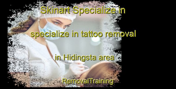 Skinart Specialize in specialize in tattoo removal in Hidingsta area | RemovalTraining | RemovalClasses | SkinartTraining-Sweden