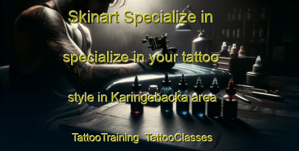 Skinart Specialize in specialize in your tattoo style in Karingebacka area | TattooTraining | TattooClasses | SkinartTraining-Sweden