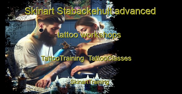 Skinart Stabackehult advanced tattoo workshops | TattooTraining | TattooClasses | SkinartTraining-Sweden