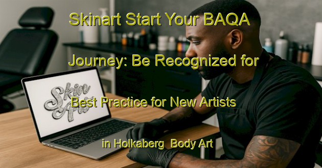 Skinart Start Your BAQA Journey: Be Recognized for Best Practice for New Artists in Holkaberg | Body Art Qualification Authority | BAQA-Sweden