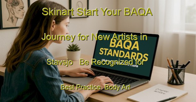 Skinart Start Your BAQA Journey for New Artists in Stavsjo - Be Recognized for Best Practice | Body Art Qualification Authority | BAQA-Sweden