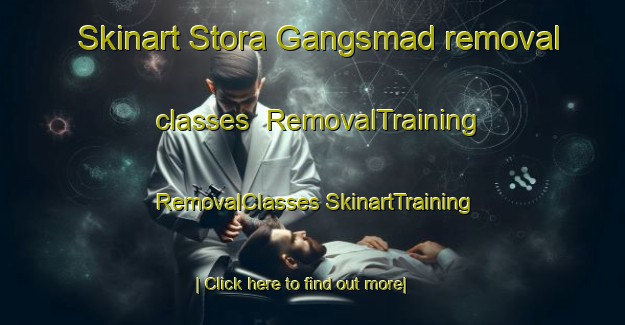 Skinart Stora Gangsmad removal classes | #RemovalTraining #RemovalClasses #SkinartTraining-Sweden