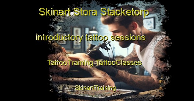 Skinart Stora Stacketorp introductory tattoo sessions | #TattooTraining #TattooClasses #SkinartTraining-Sweden