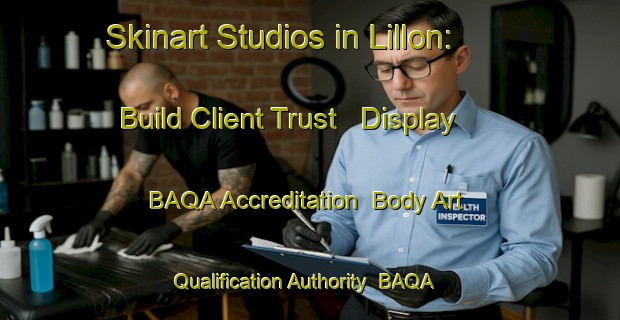Skinart Studios in Lillon: Build Client Trust - Display BAQA Accreditation | Body Art Qualification Authority | BAQA-Sweden